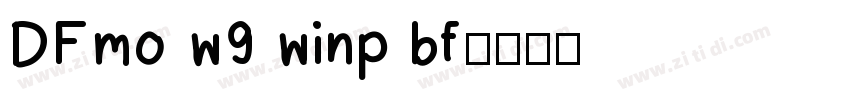 DFmo w9 winp bf字体转换